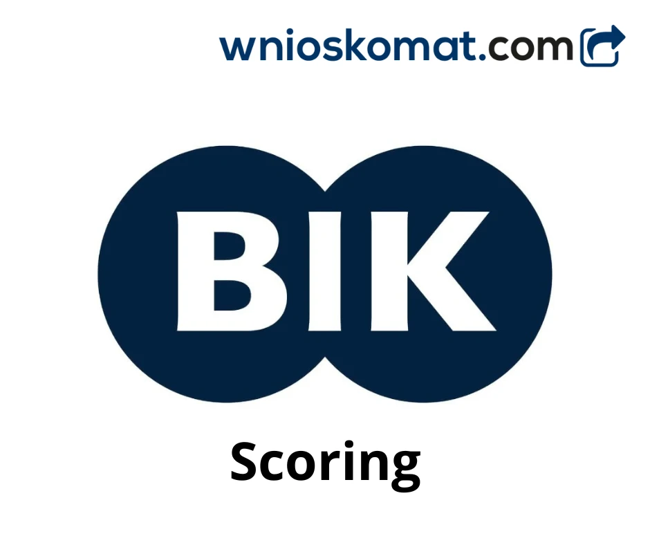 Scoring BIK. Jak ocena punktowa BIK pomaga uzyskać kredyt z banku?
