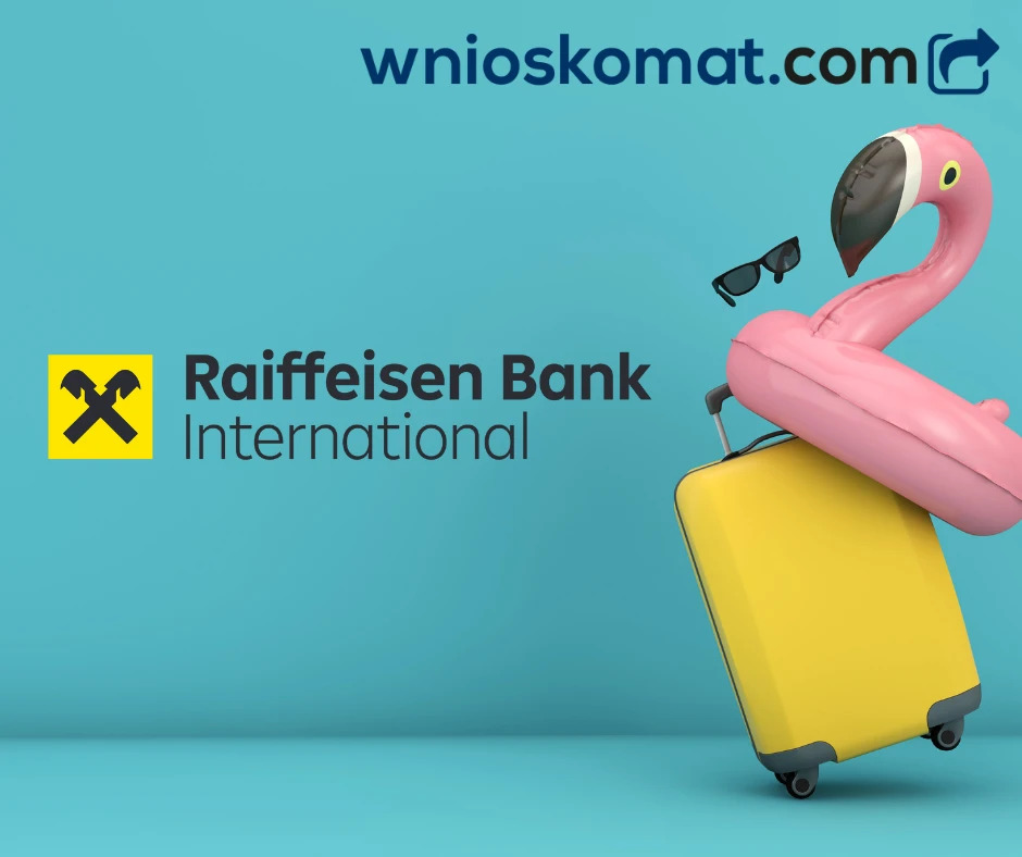 Jak uzyskać wakacje kredytowe w Raiffeisen Bank International?