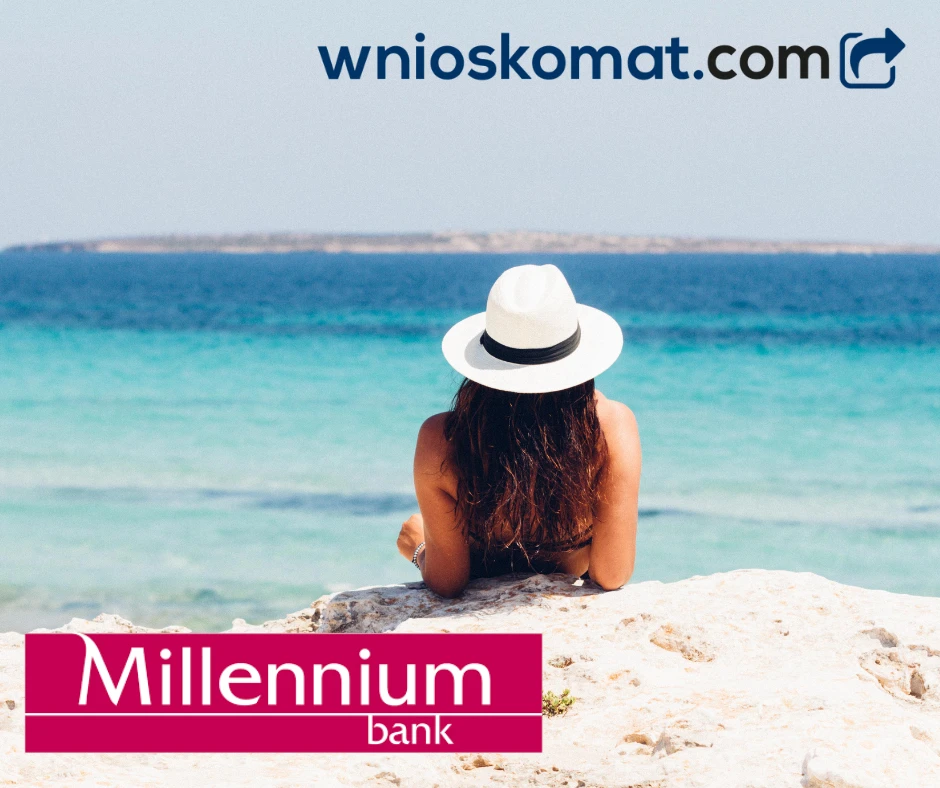Jak skorzystać z wakacji kredytowych w Banku Millennium?